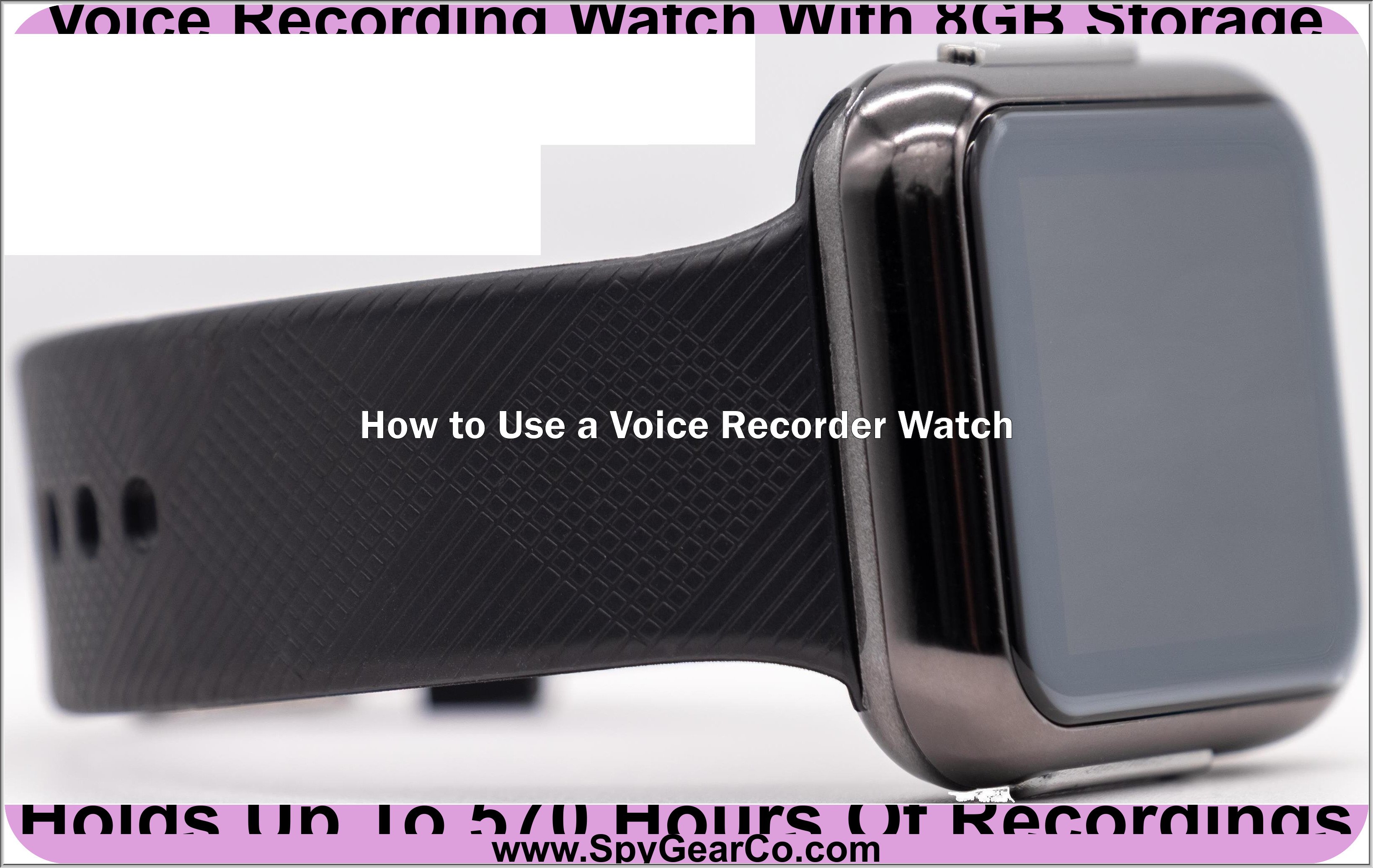Read more about the article How to Use a Voice Recorder Watch